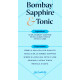 Bombay Sapphire & Tonic